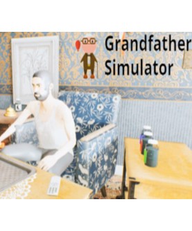 Grandfather Simulator Steam Key GLOBAL